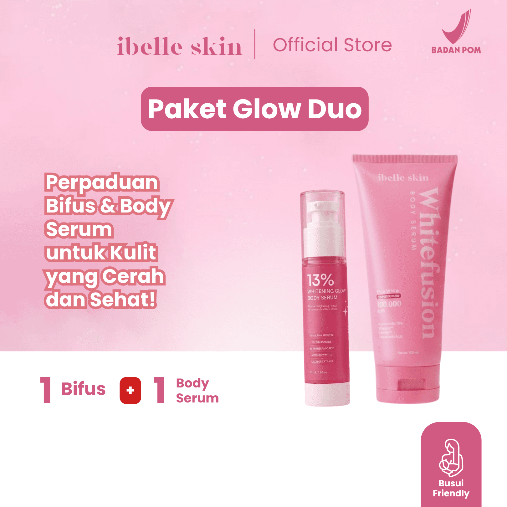 Paket Glow Duo Body Care – Bifus & Body Serum | Perawatan Tubuh untuk Tampilan Lebih Cerah & Sehat, Kulit Terasa Bersih & Terawat | IBELLE SKIN